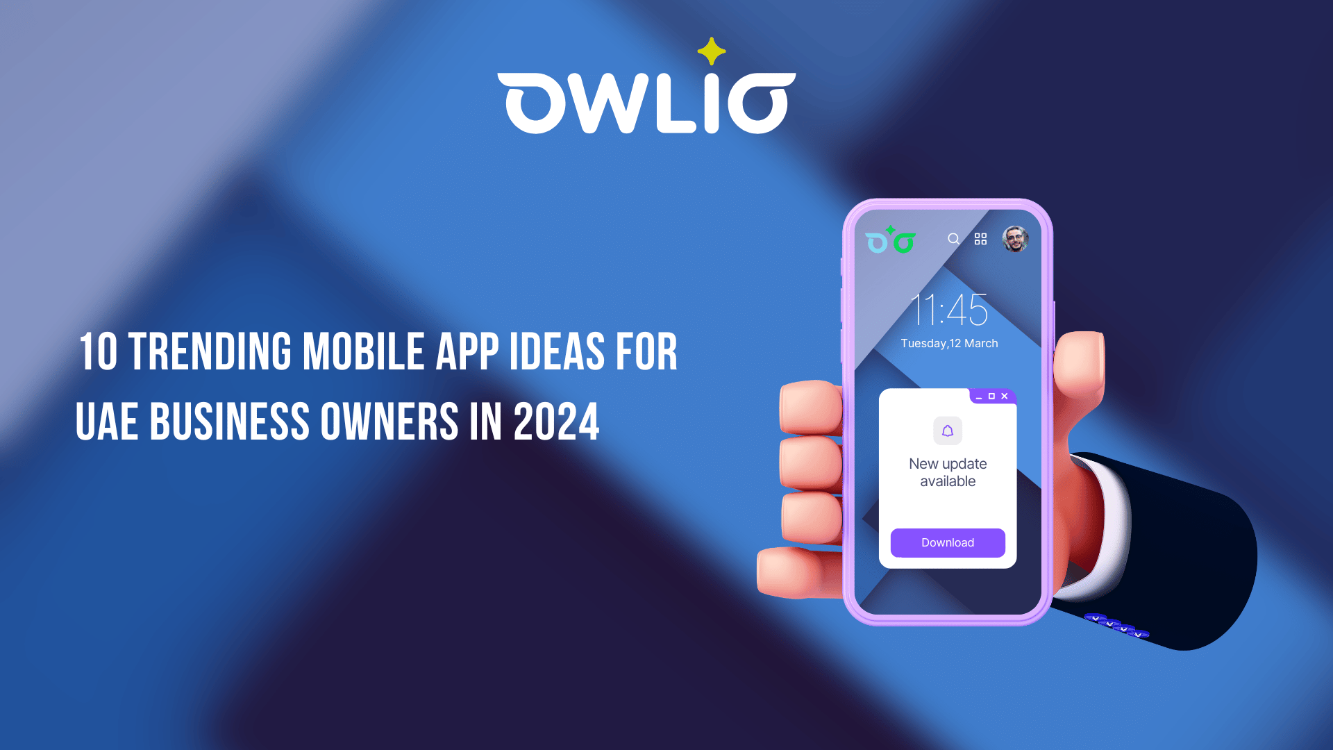10 Trending Mobile App Ideas for UAE Business Owners in 2024